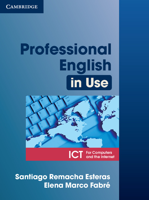 Professional English in Use ICT | Cambridge University Press Spain