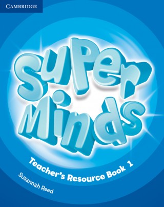 Super Minds Teacher's Resource Book