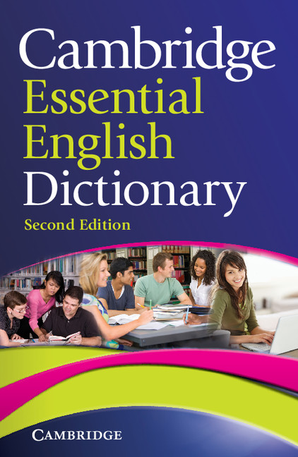 Cambridge Essential English Dictionary 2Nd Edition | Cambridge University  Press Spain